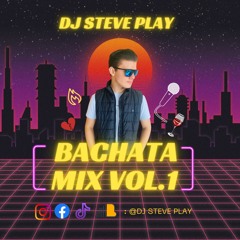Mix De Bachacta Dj Steve Play