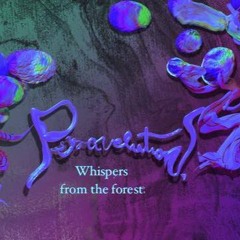 Psy Ravelution - Whispers from the forest