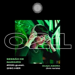 Sessão de Garimpo #021 guest. Dj Scher