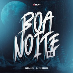 BOA NOITE MO - DJPEJOTA, DJ TCHOUZEN (MC)