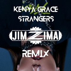 Strangers - Kenya Grace (JimZima DnB Bootleg Remix) 175bpm