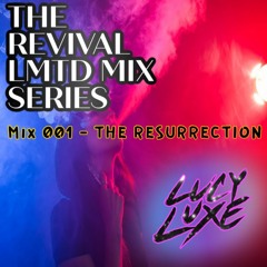 01 THE RESURRECTION - THE REVIVAL MIX LIMITED SERIES