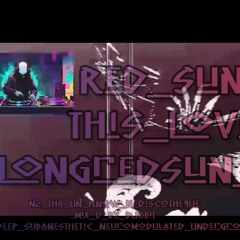 n2_Tha_Un_Known_DiscoTheque M!x_d by DJ8B!T Red Sun This Love Longredsun Mix