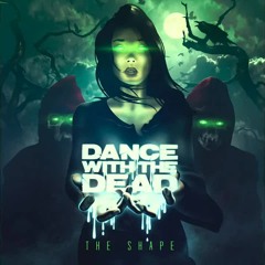 DANCE WITH THE DEAD - Quietly Into The Night
