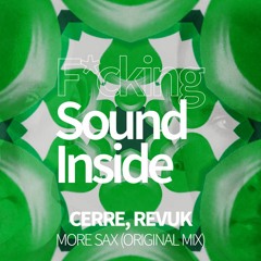 Cerre, Revuk . MORE SAX (Original Mix)