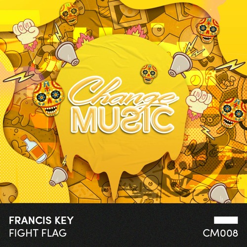Francis Key - Fight Flag (Original Mix)