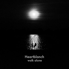 Walk Alone