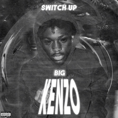 BigKenzo - Switch Up