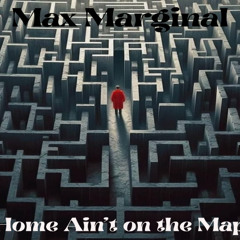 Home Ain’t on the Map