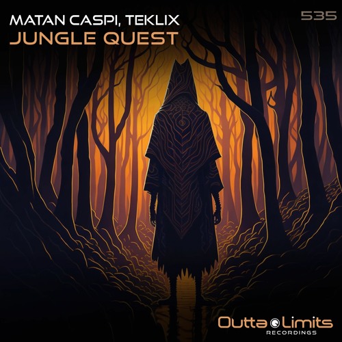 Matan Caspi, Teklix - Jungle Quest (Original Mix) [Outta Limits]