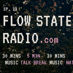Flow State Radio #23 // Soundtracks, Minimal House, Techno