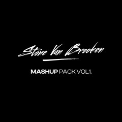 Stone Van Brooken Mashup Pack Vol 1. [Progressive & Melodic Techno]