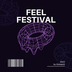 GLOSSARDI @ Feel Festival | 2023 | Culturama Stage