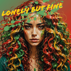 LONELY BUT FINE (DRUM & BASS REMIX) - ALL B & DJ STP