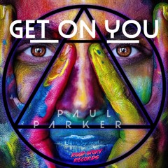 Paul Parker - Get On You