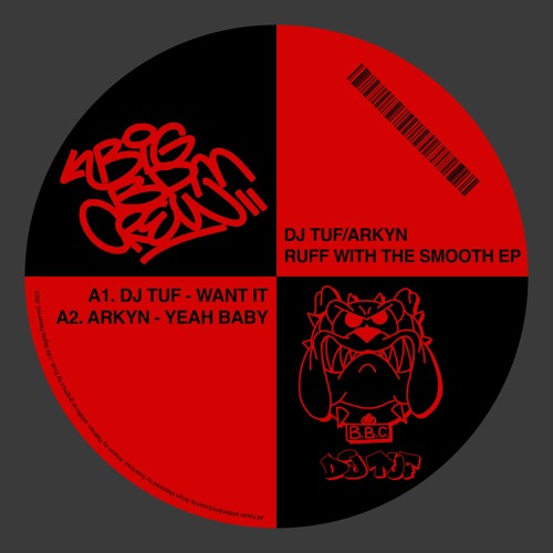 DJ TUF/Arkyn - Ruff With The Smooth