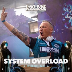 System Overload | Harmony of Hardcore 2024 | Offensive Rage