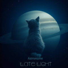 astronume - late light