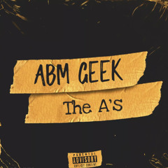 ABM GEEK (feat. Dracks, BW3Y)