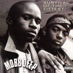 Mobb deep- Survival Of The Fittest (Remix By Divestorm & Fus!on)