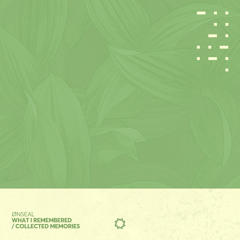 ØNSEAL - Collected Memories