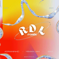 RDL - YEMAN JAH - REMIX