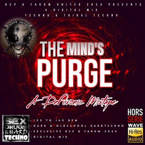 The Mind's Purge By Def Cronic - Techno & Raw Tribal Oldschool Techno -  2024 FRDL