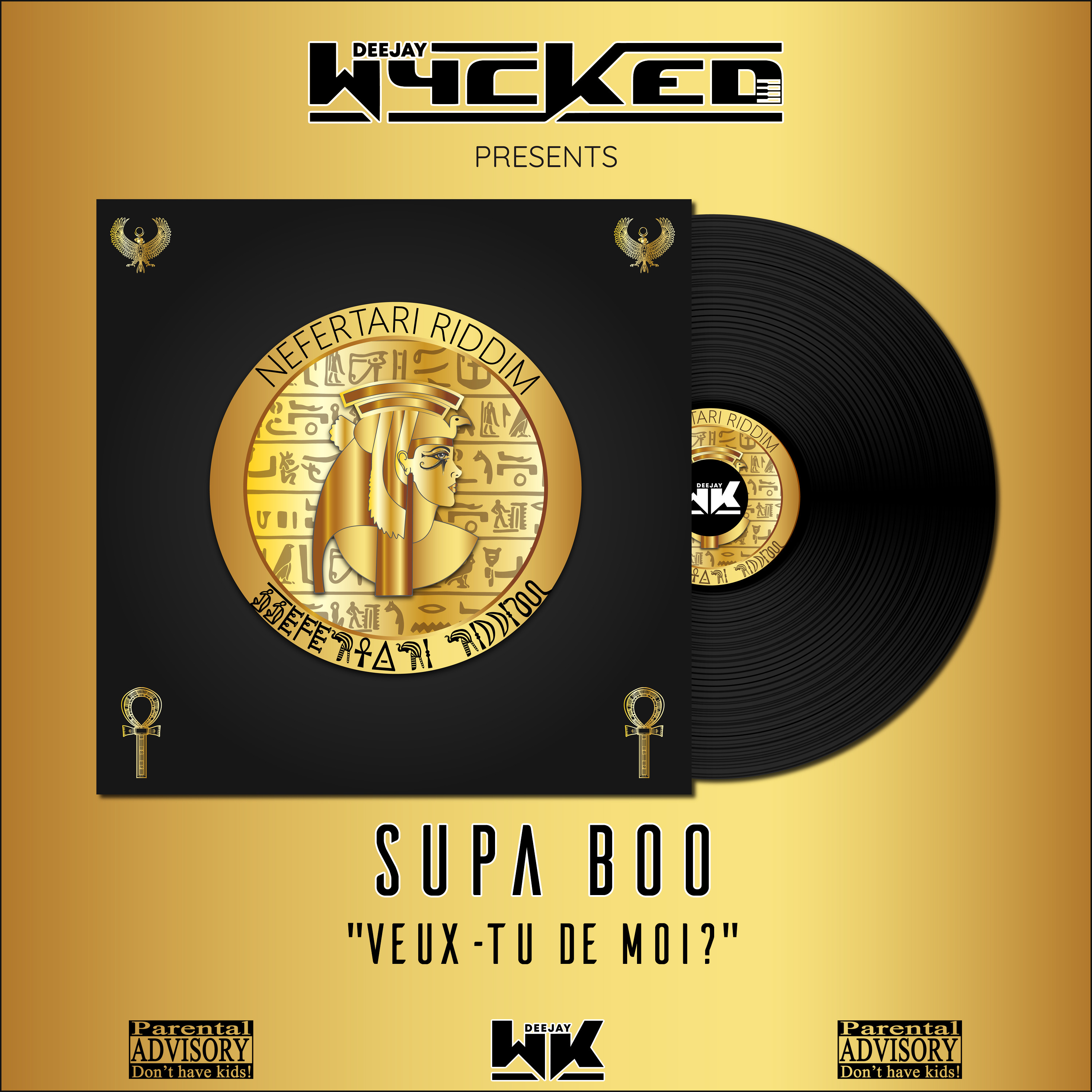 DJ Wycked X Supa Boo - Veux-Tu de Moi? (Néfertari Riddim) episode artwork