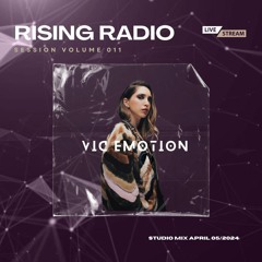 RISING RADIO / MUSIC QUEEN W/ VIC EMOTION [BR] - Session Vol #011