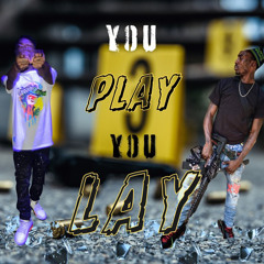 Lou Grandson - You Play You Lay ft. Trigga G