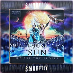 We Are The People (Smurphy Remix) - Empire Of The Sun *FREE DL*