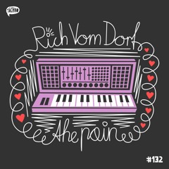 Rich Vom Dorf - The Pain (TAECH132)