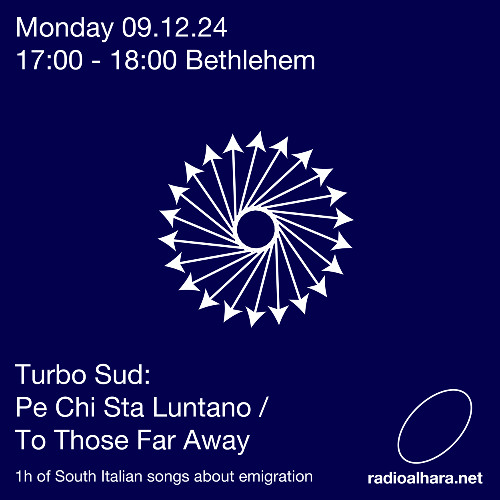 Turbo Sud / Radio Alhara ('Pe Chi Sta Lontano / To Those Far Away')