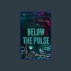 [Ebook]$$ ✨ Below The Pulse (Up In Lights) Download