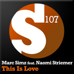 Marc Simz feat. Naomi Striemer - This Is Love (Original Mix)