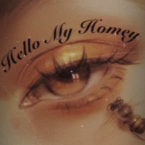 hello my honey(frizzx)*OUT EVERYWHERE*