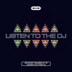 Smokey Bubblin' B - Listen To The DJ (Extended Mix)