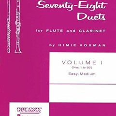 [READ] PDF EBOOK EPUB KINDLE 78 Duets for Flute and Clarinet: Volume 1 - Easy to Medium (No. 1-55) (