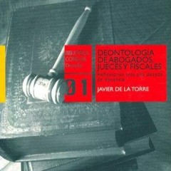Audiobook Deontolog?a de abogados, jueces y fiscales: Reflexiones tras una d?cada de docencia (S
