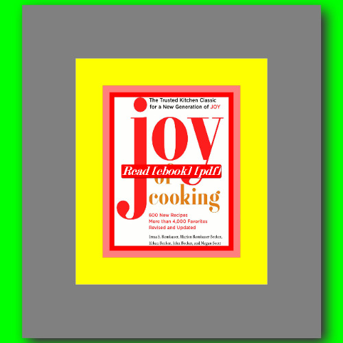 Joy of Cooking  by Irma S. Rombauer