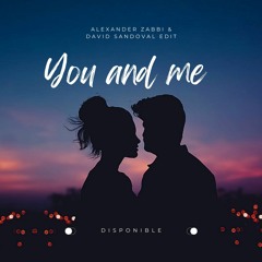 Disclosure - You & Me (Alexander Zabbi & David Sandoval Edit) [FREE DOWNLOAD]