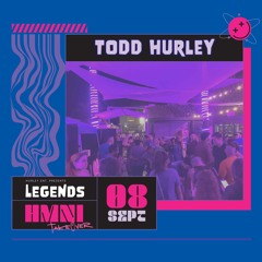 Todd Hurley - HMNI - Legends Sept 8 2024