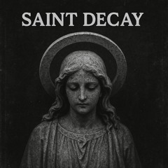 Saint Decay