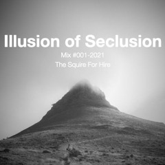 SFH Mix #001-2021 - Illusion of Seclusion