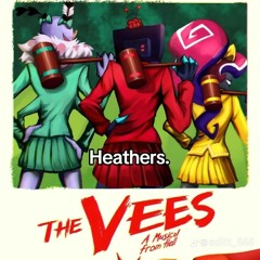 Candy Store|The Vees version|Heathers