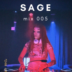 s a g e | mix 005
