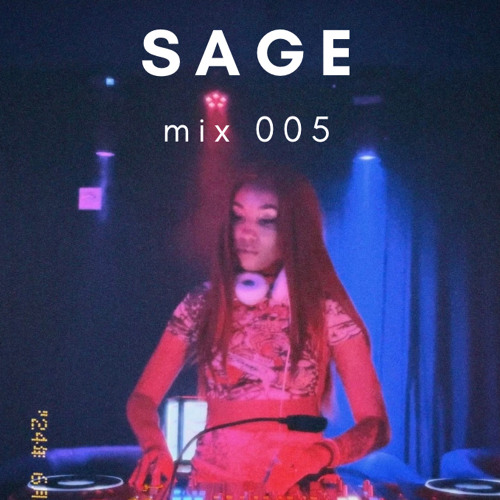 s a g e | mix 005