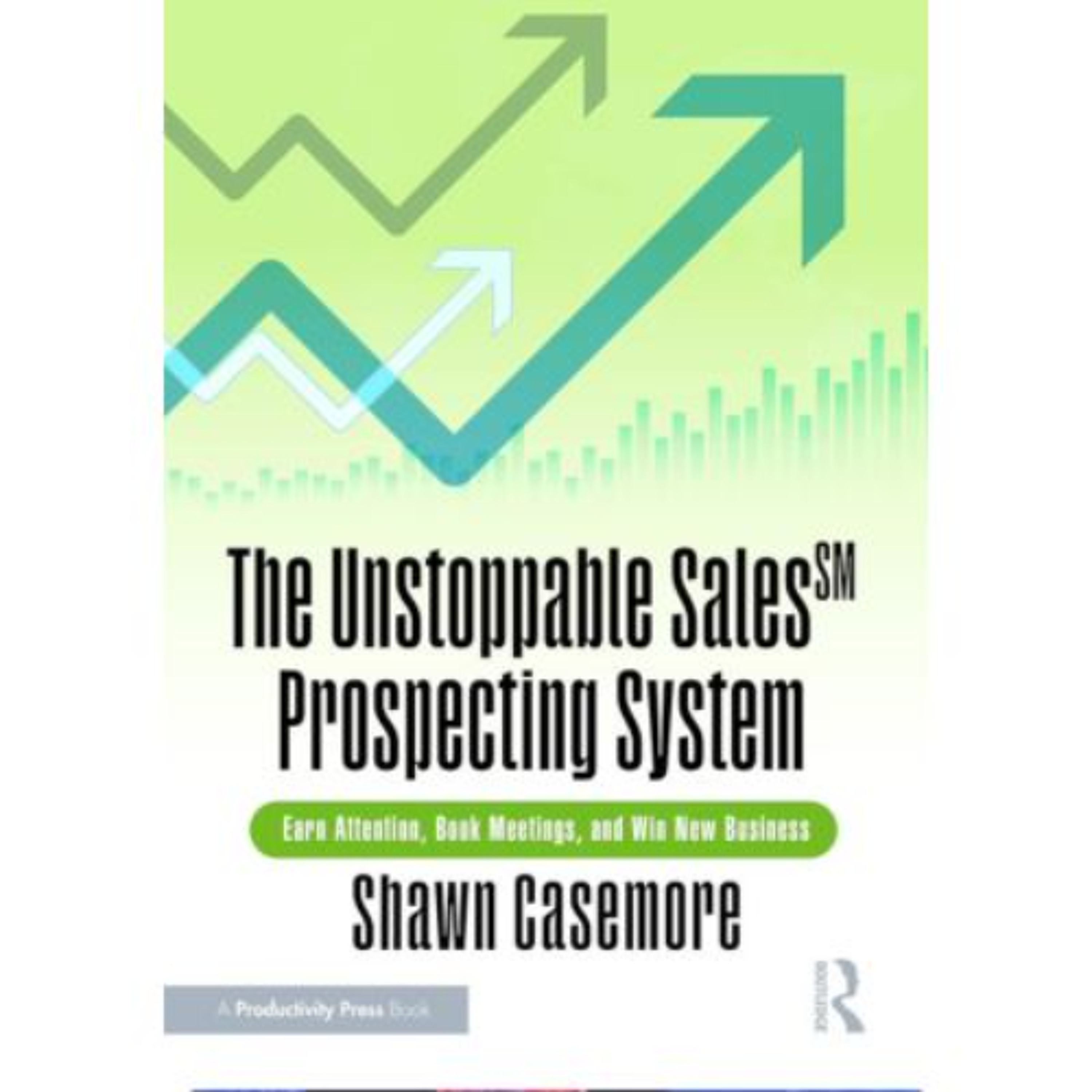 Podcast 1284: The Unstoppable Sales SM: Earn Attention & Win Business by Shawn Casemore episode artwork