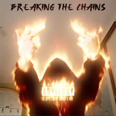 Breaking the chains (prod. The Sound Clown)