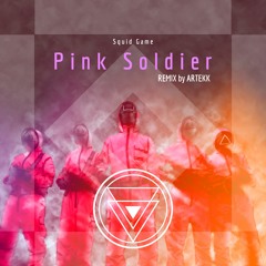Pink Soldiers Remix by ARTEKK 🔺🔲⭕❌(Squid Game)